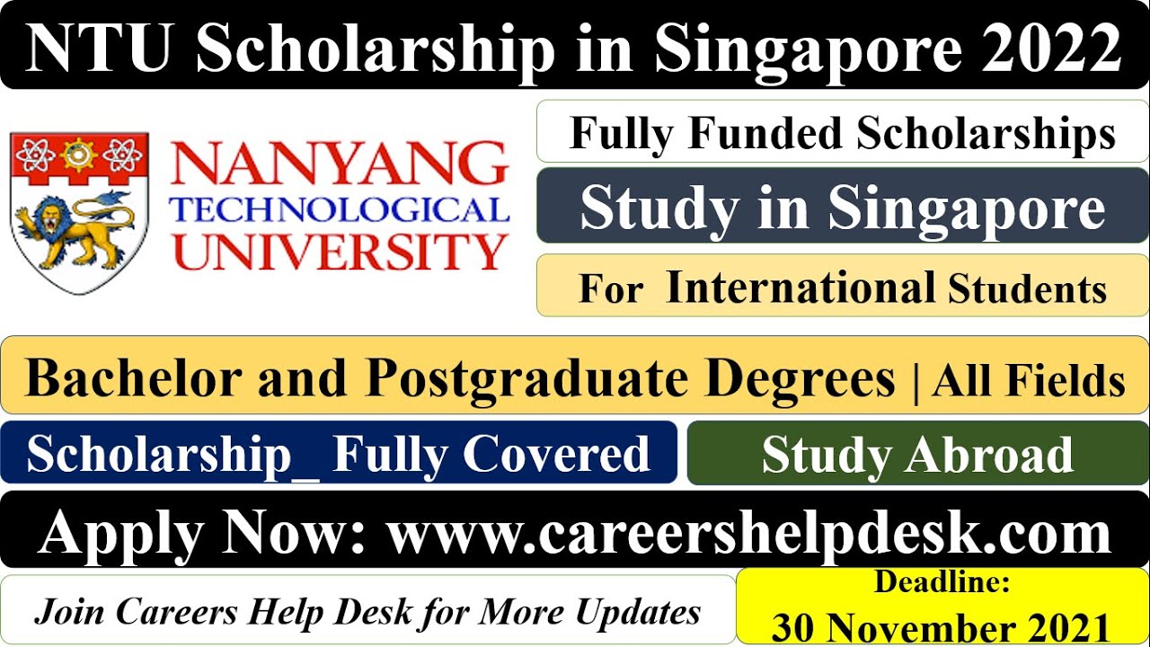 NTU Scholarship in Singapore 2022 | Study in Singapore | BS/MS/PhD | Fully Funded | Study Abroad