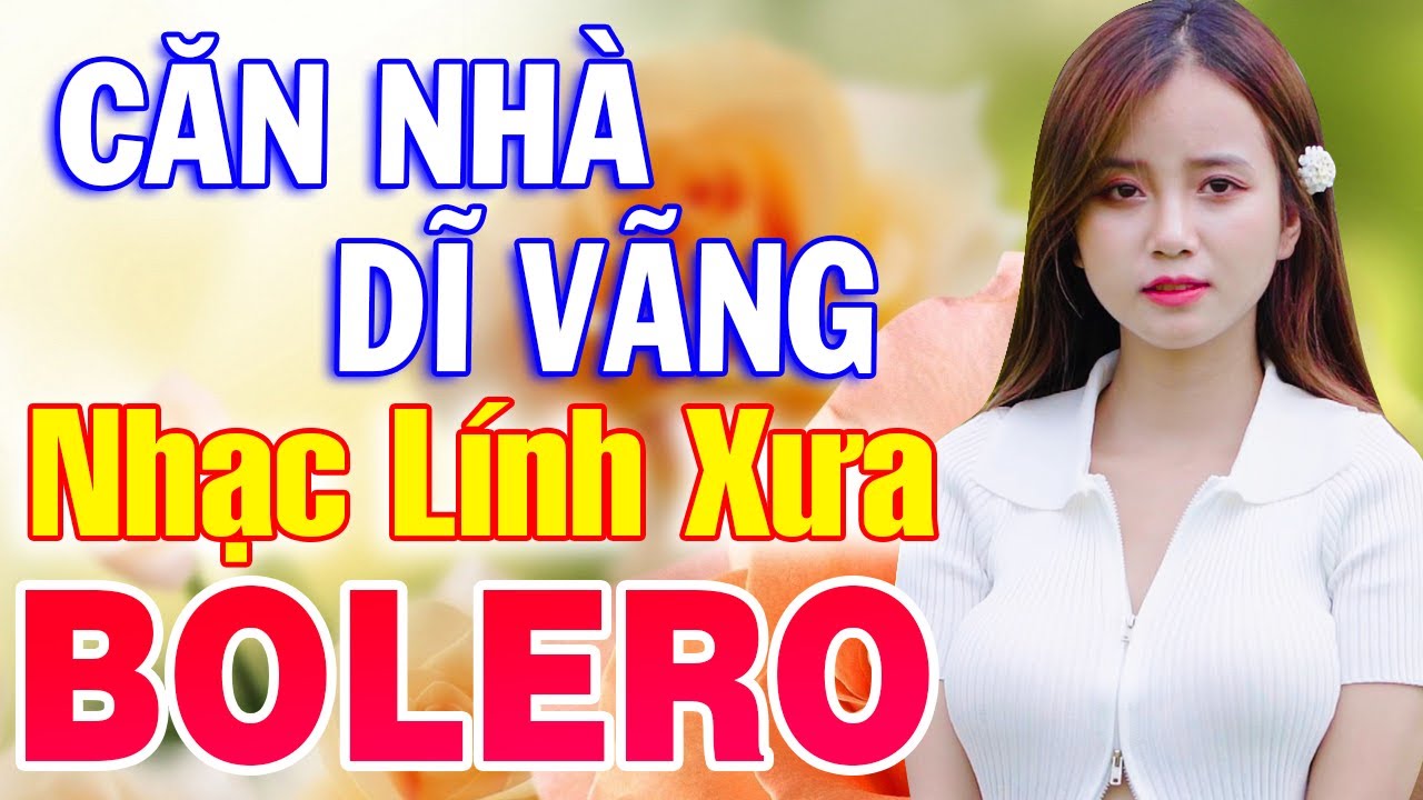 Căn Nhà Dĩ Vãng, Sầu Tím Thiệp Hồng - LK Nhạc Lính Mới Gây Nghiện Theo Thời Gian