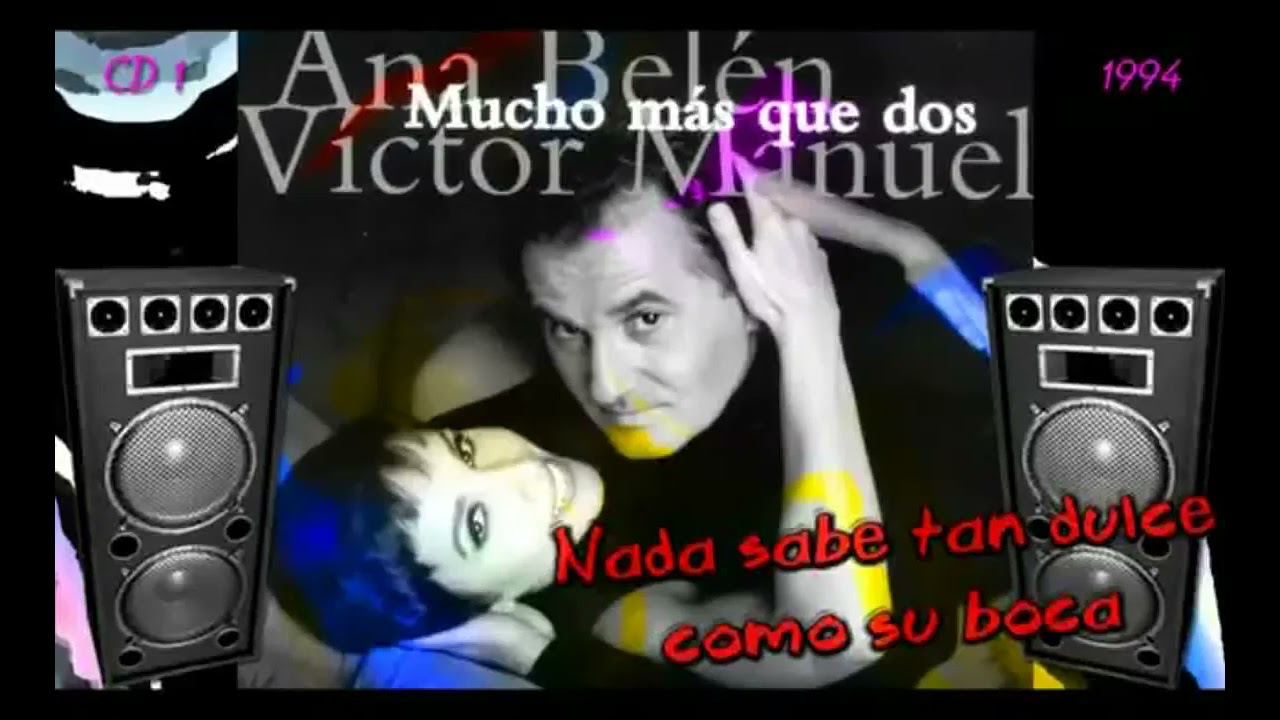 ANA BELEN y ViCTOR MANUEL Mucho mas que dos Volumen 1 y 2 ALBUM COMPLETO 838 60 2561 1302PLANEt26