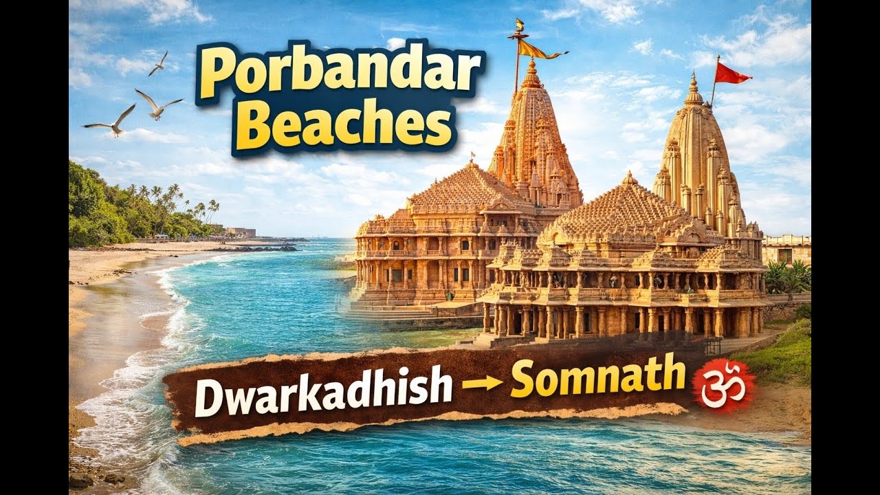 Gujarat Coastal Journey | Porbandar Beaches to Somnath Temple🌊🛕