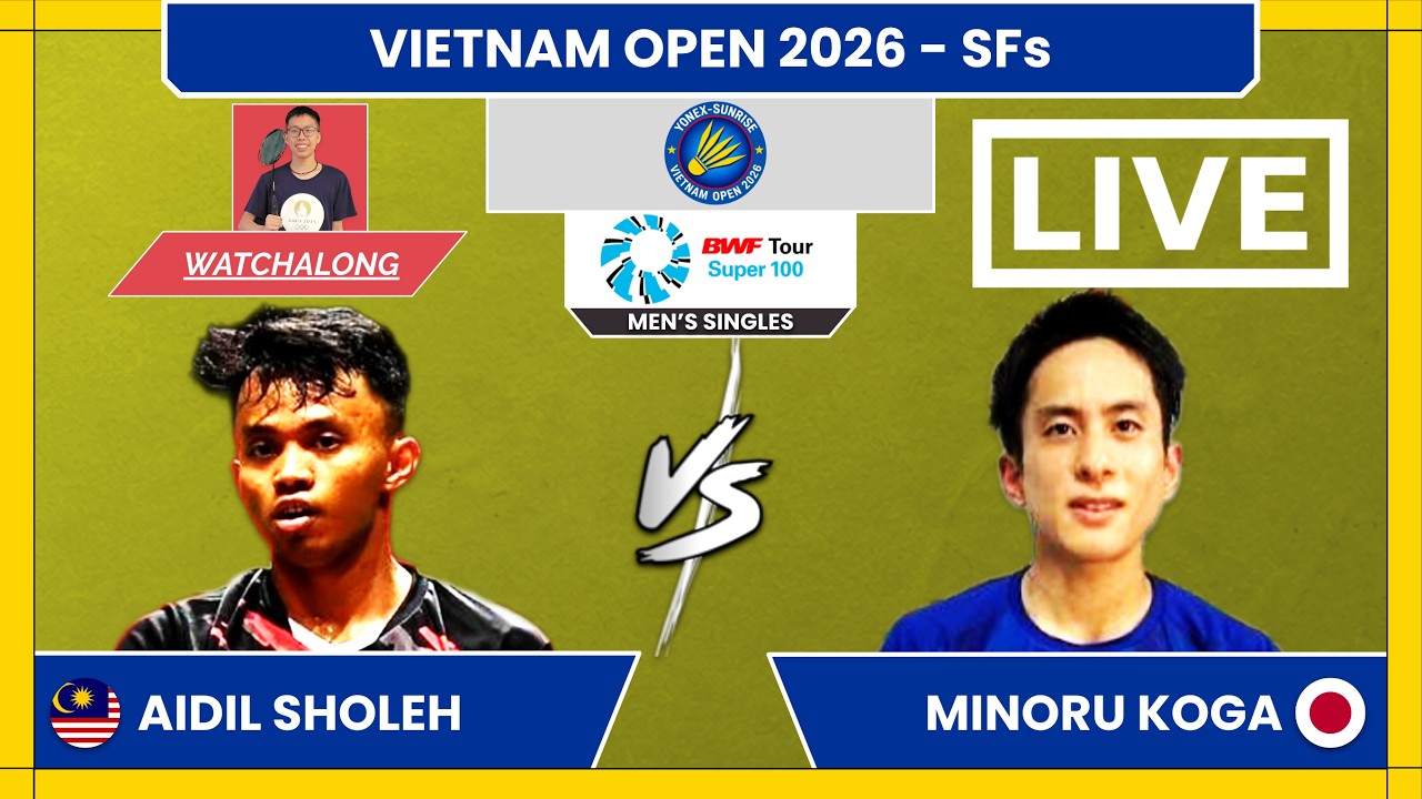 AIDIL SHOLEH 🇲🇾 vs. MINORU KOGA 🇯🇵 LIVE! Vietnam Open 26' (MS) SFs | Darence Watchalong