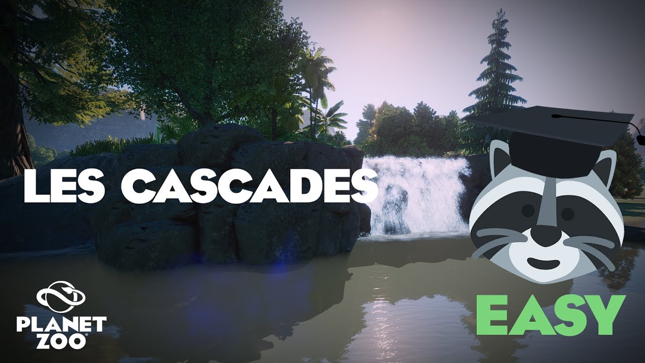 🦝Planet Zoo Academy : Les cascades