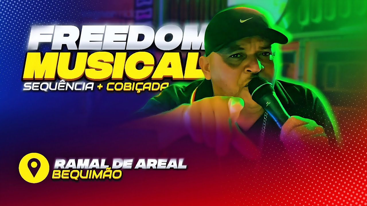 FREEDOM MUSICAL - ANIVERSÁRIO DE CABELUDO - RAMAL DE AREAL/BEQUIMÃO