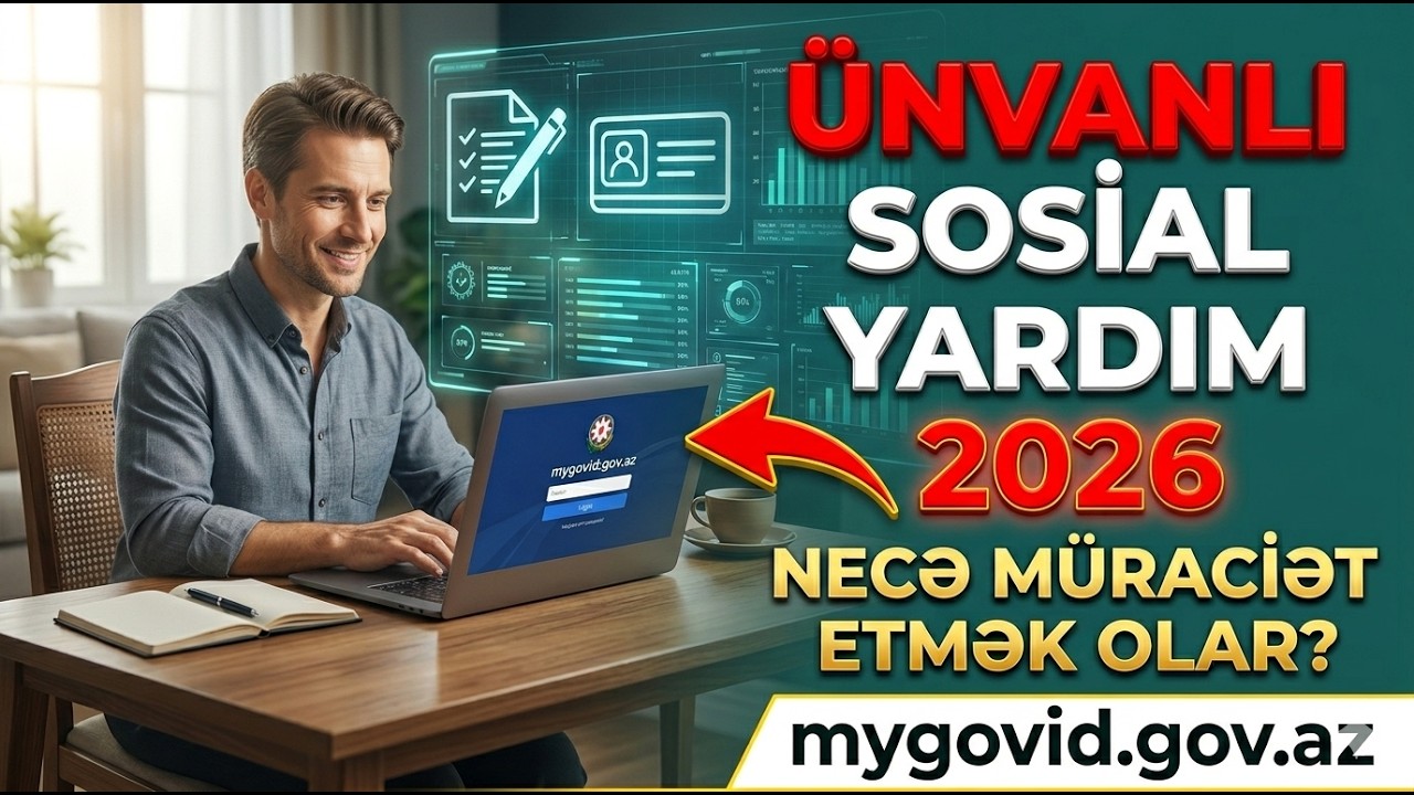 Ünvanlı Sosial Yardıma Necə Müraciət Etmək Olar? (2025-də Addım-Addım İzah)#SosialYardım2025#sosial