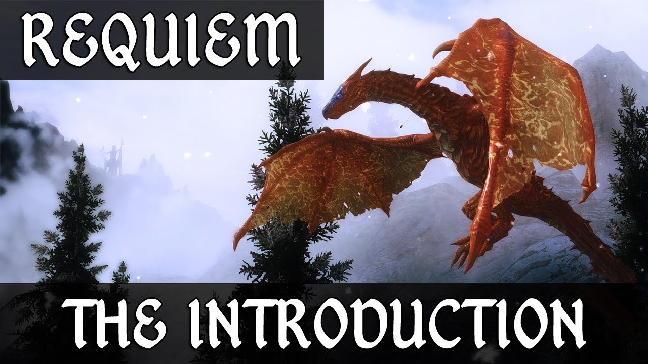Мод для Skyrim: Реквием - Введение