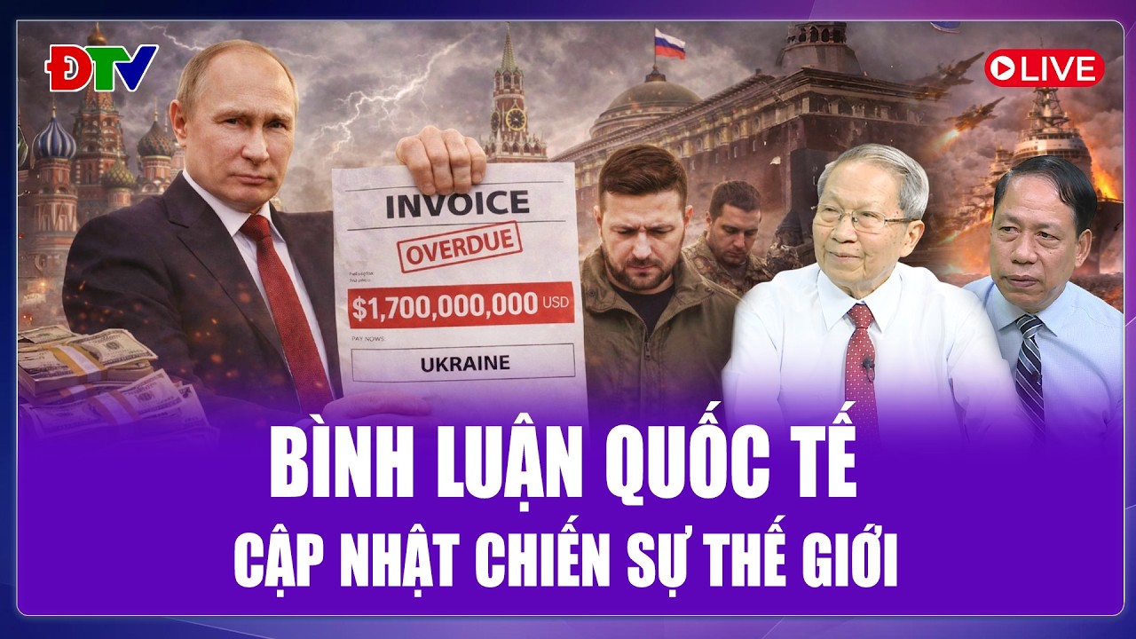 🔴[Trực tiếp] Bình luận Quốc tế 9/2 - Nga phanh phui khoản nợ 