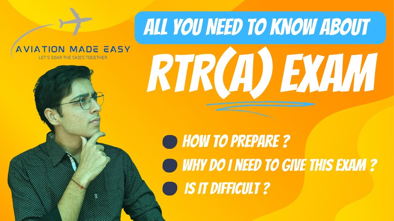 What is RTR (A) Exam I Everything about RTR (A) Exam I WPC I DGCA I Pilot