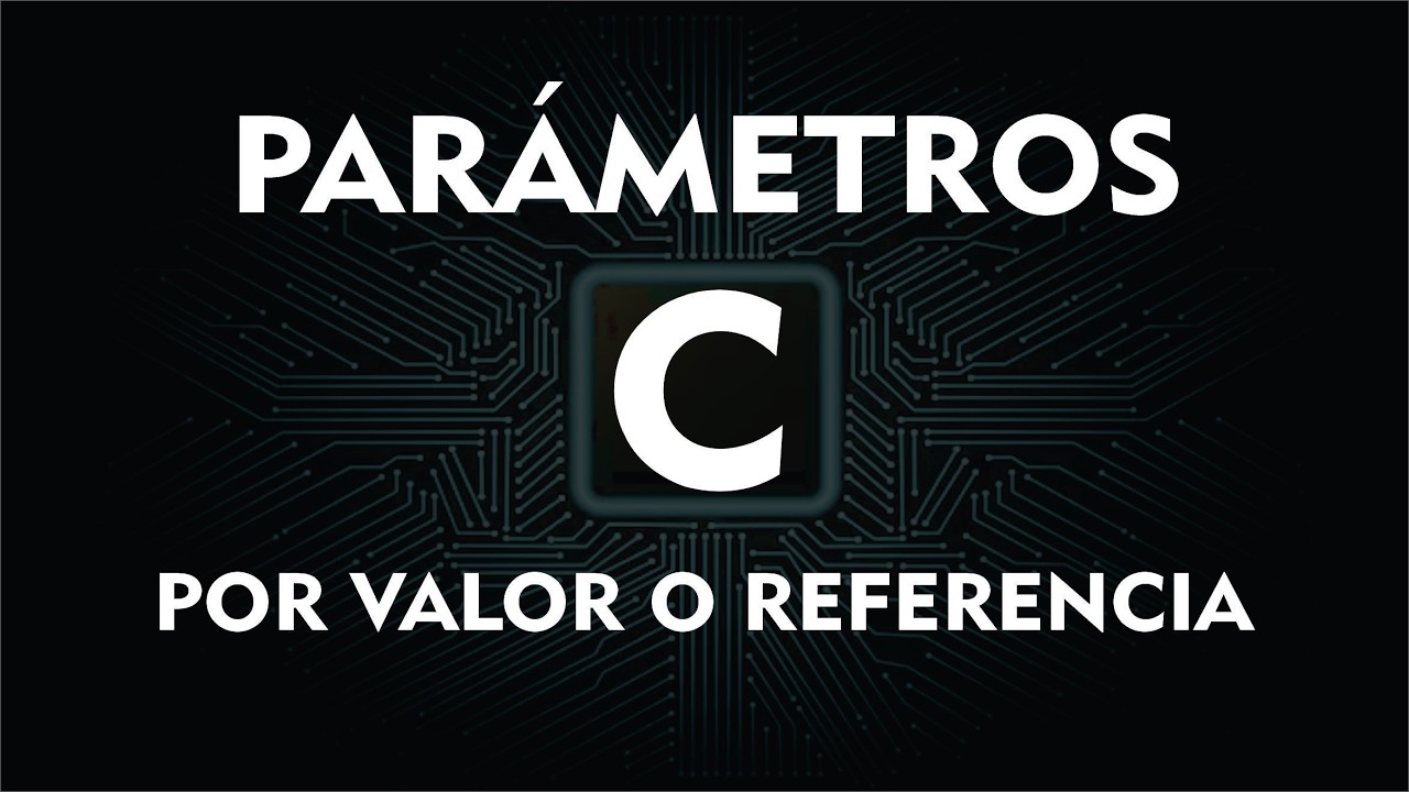 Parametros por Referencia o por Valor