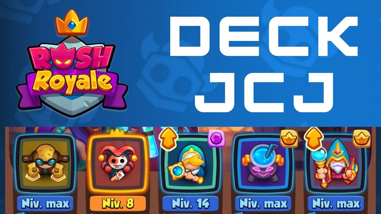 Rush royale deck JCJ chaudron et fanatique, talent et niveau MAX