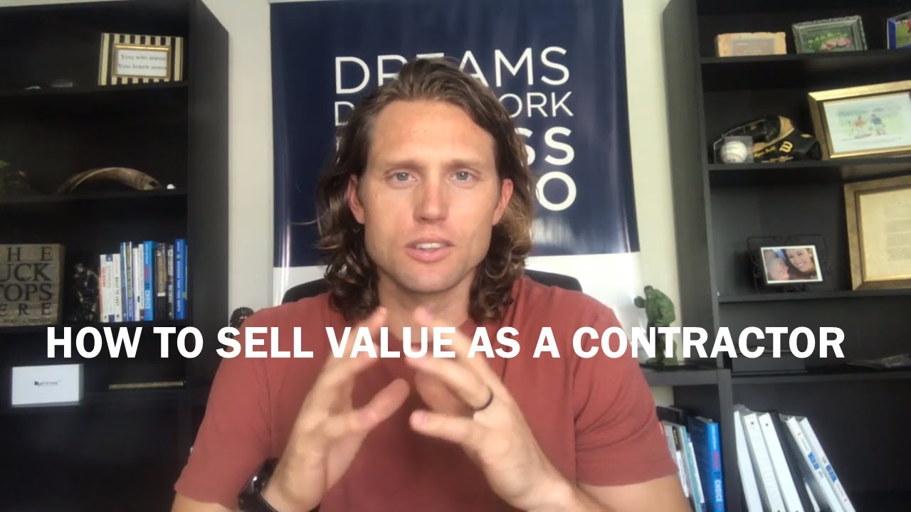 How to sell VALUE as a Contractor