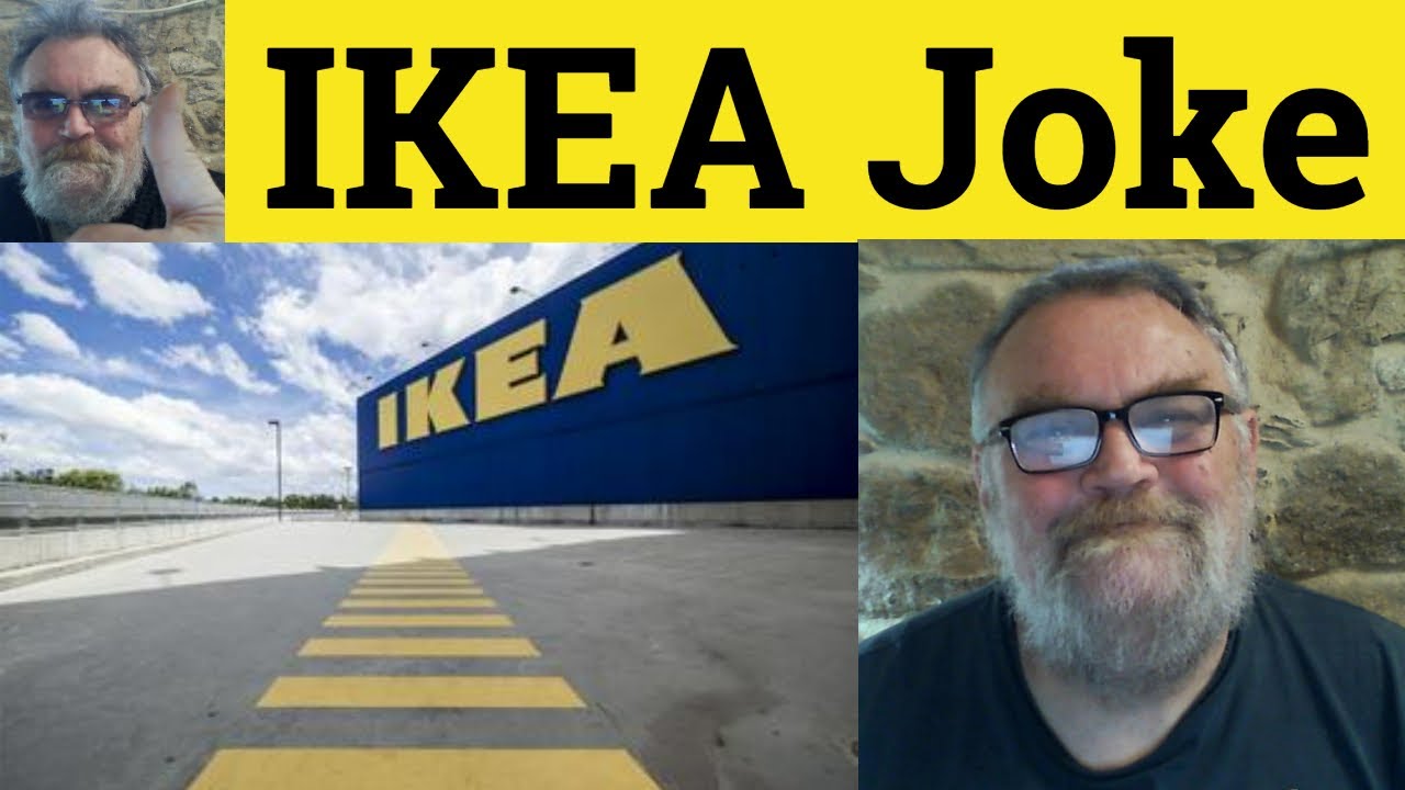 🔵 IKEA Joke - Explain the Pun - Explain the Joke