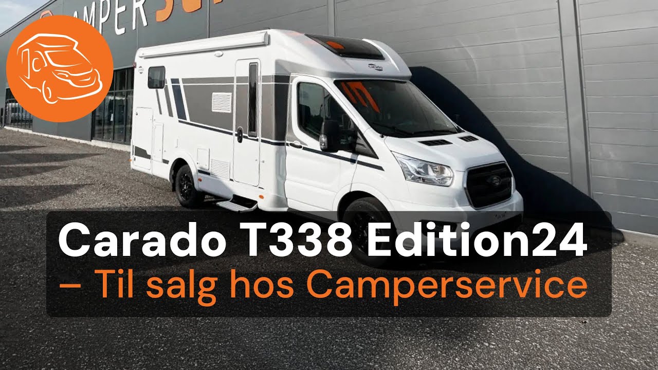 Carado T338 Edition24 – Til salg hos Camperservice | HYMER & Carado specialist i Danmark