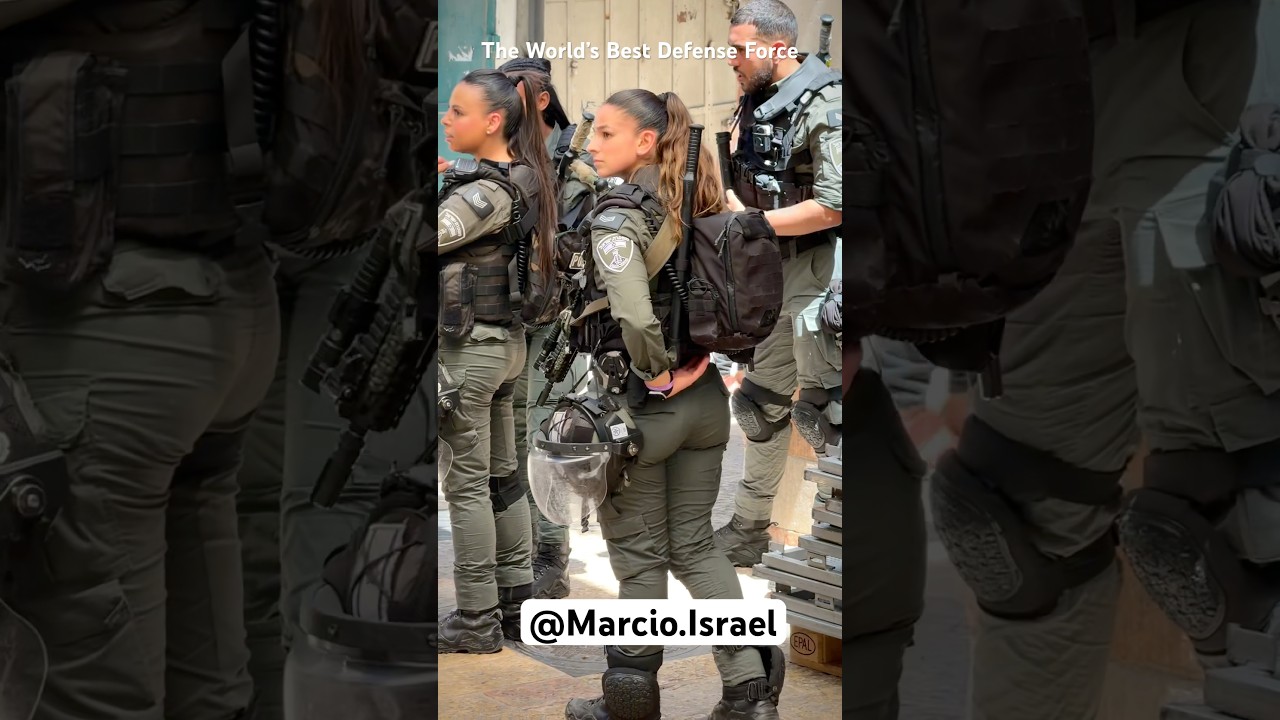 The World&rsquo;s Best Defense Force, Israel Jerusalem ❤️🇮🇱