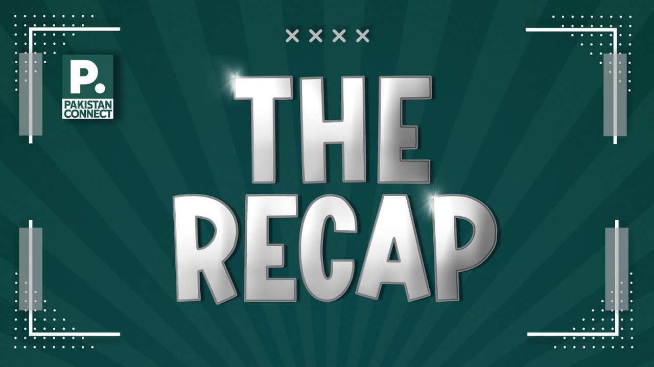 The Recap | Tiny Joys and Big City Risks Exist Together? | Basant Festival Update | Pakistan Connect