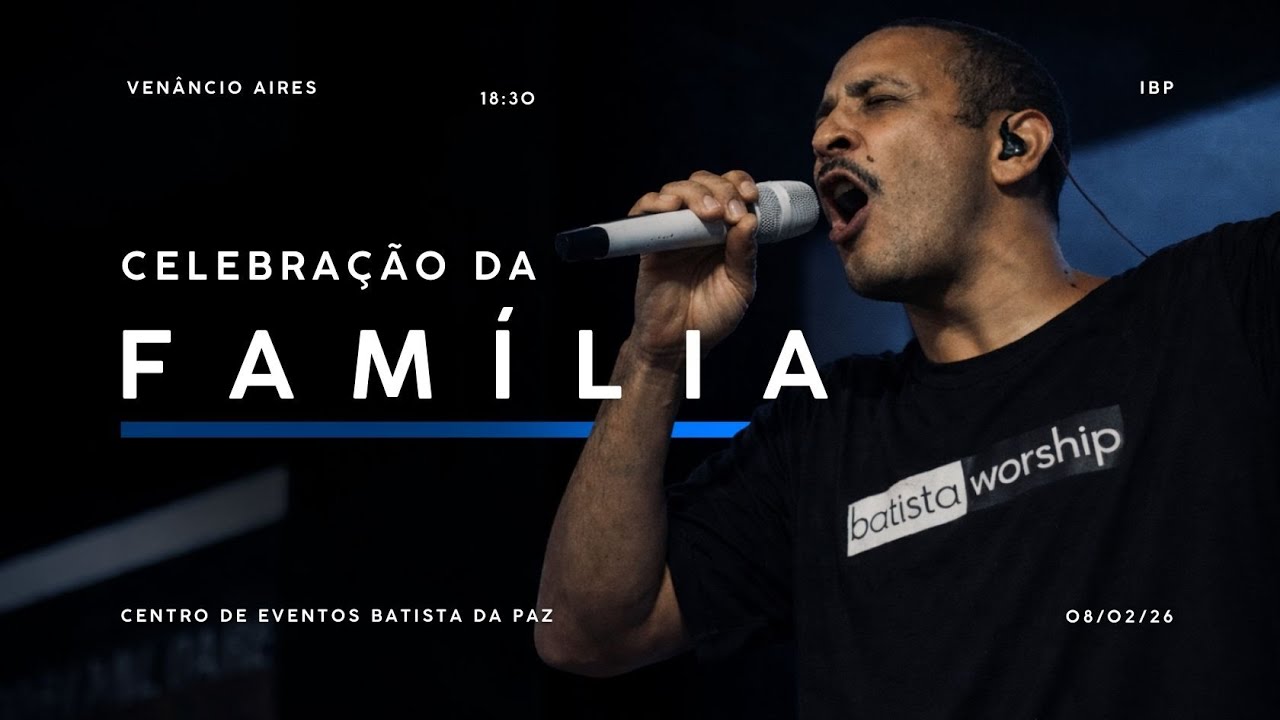 Celebração da Familia 08/02/26