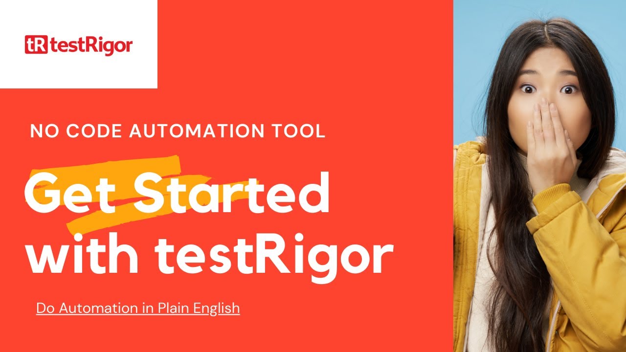 Automate with Testrigor | Automation Tool | Software Testing | Automation Testing