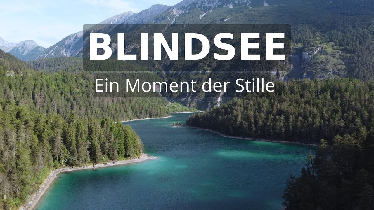 Blindsee Tirol: Der schönste Bergsee Österreichs? Geheimtipp am Fernpass entdecken