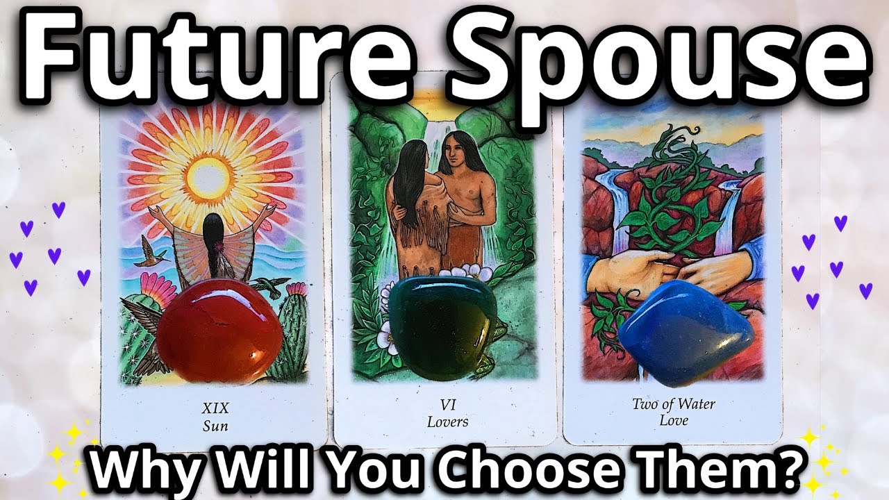 💕🔥WHY WILL YOU CHOOSE YOUR FUTURE SPOUSE?🔥💕WHAT MAKES THEM SPECIAL TO YOU?💖#pickacard Tarot Reading
