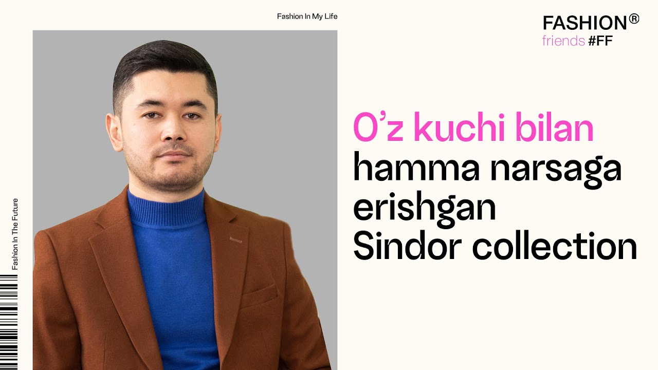 Sindor collection  / Sindor Toshkanboyev