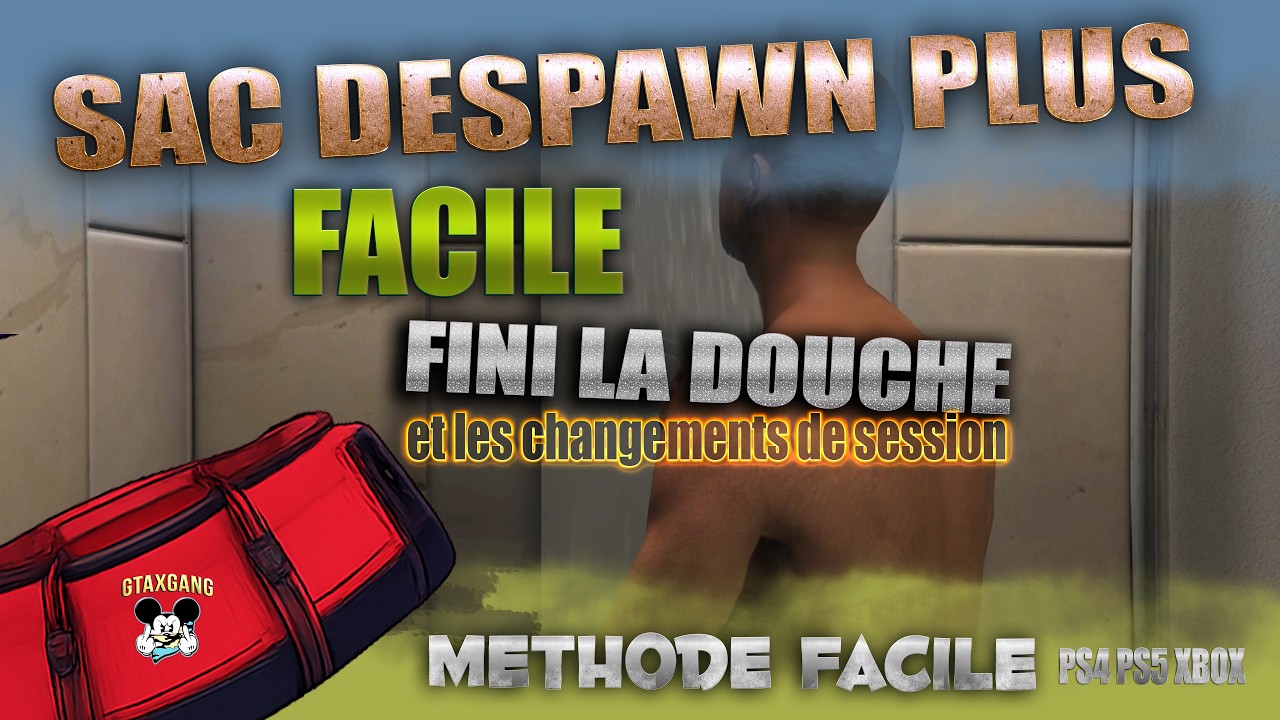 SAC NE DESPAWN PLUS ❌🚿 SANS DOUCHE | FACILE GTA 5 ONLINE – GLITCH // BY GTAXGANG