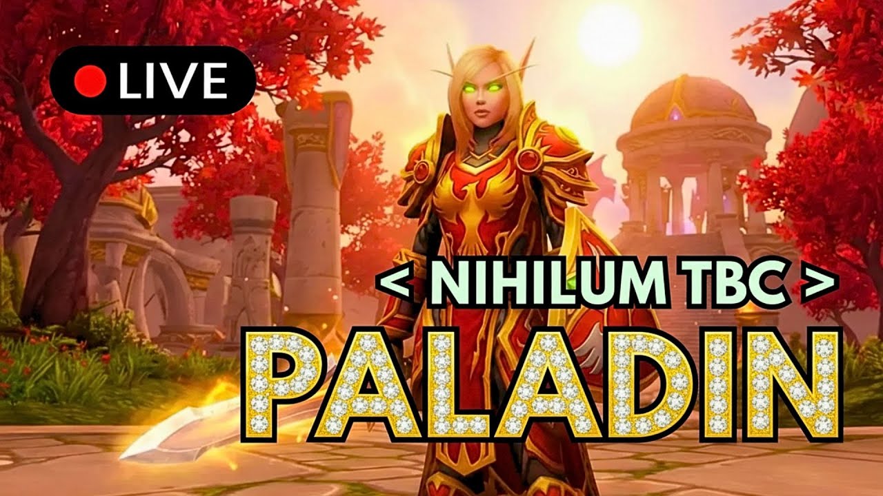 🔴 GAAP Nihilum ⚔️ Ret Pala Road to 70 | The Burning Crusade Anniversary!