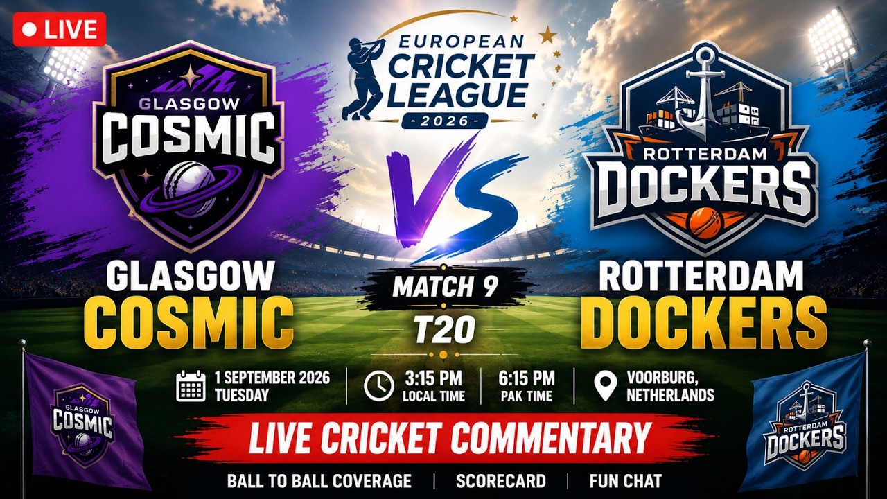 Glasgow Cosmic vs Rotterdam Dockers | LIVE CRICKET COMMENTARY | European T20 Premier League 2026