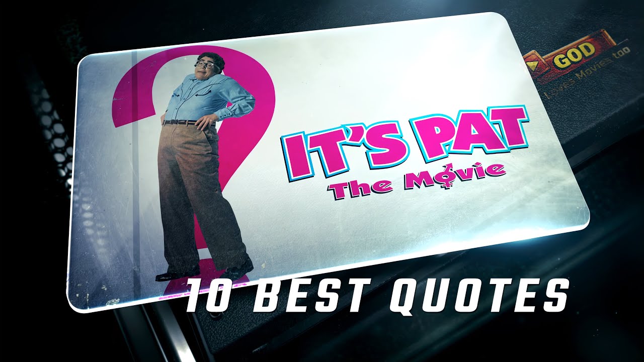 It's Pat: The Movie 1994 | 10 Best Quotes