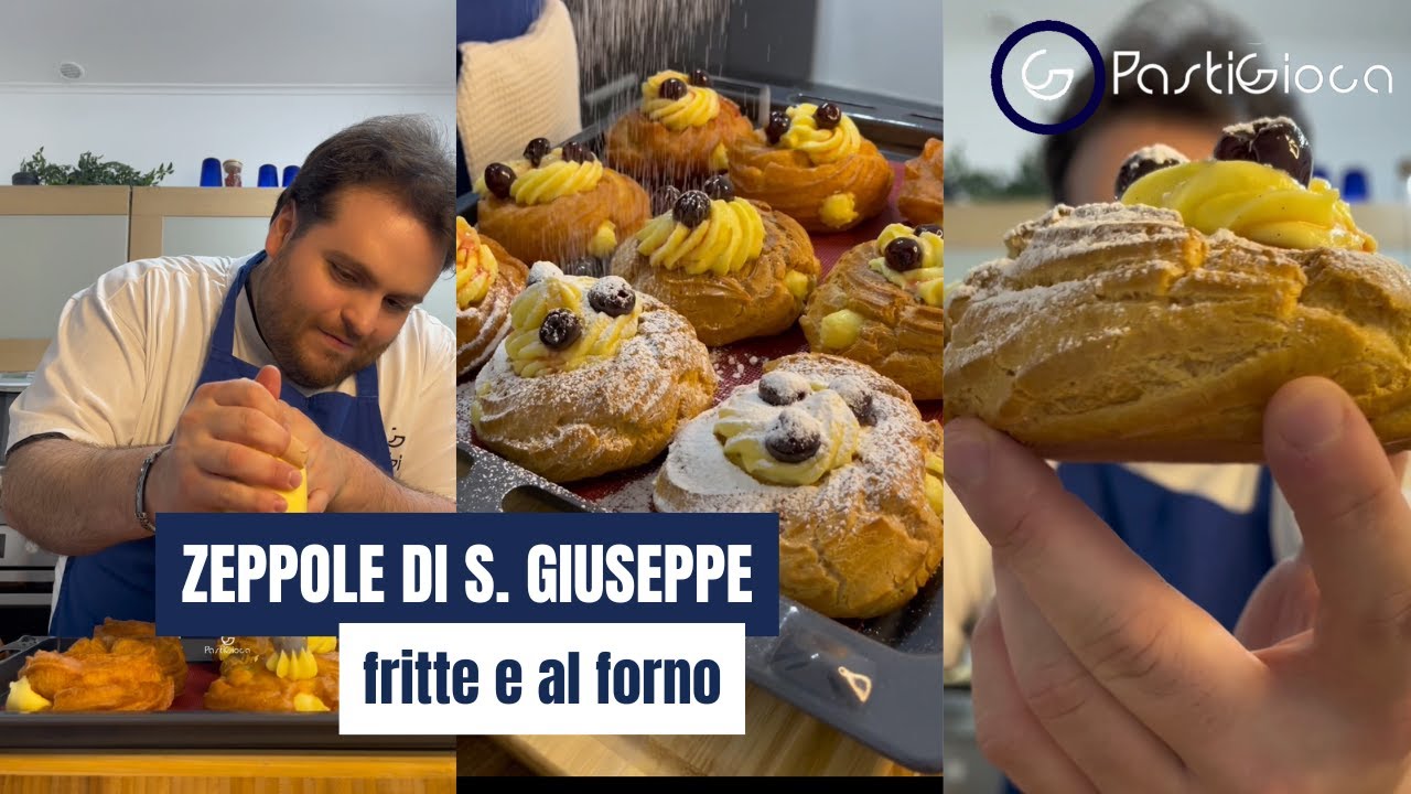 ZEPPOLE DI SAN GIUSEPPE FRITTE e AL FORNO | Ricetta Facile con Crema Perfetta – Festa del Papà