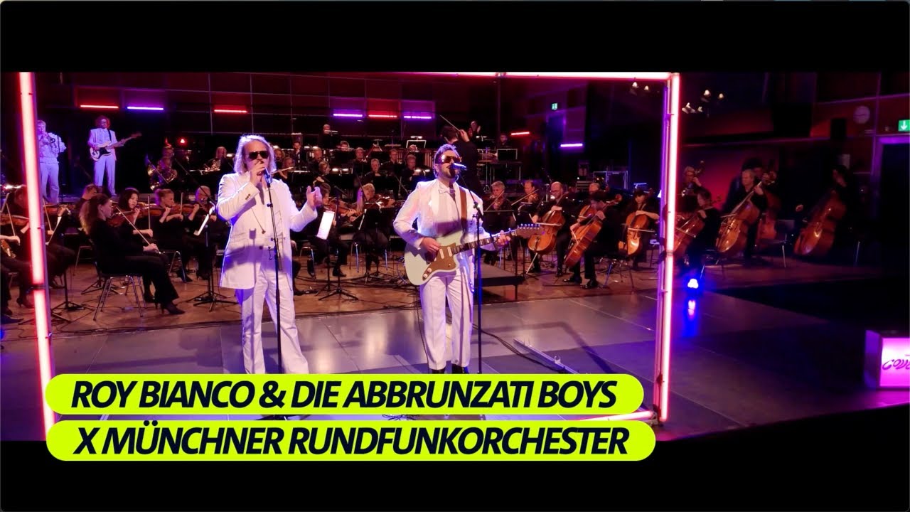 Roy Bianco & Die Abbrunzati Boys x M&uuml;nchner Rundfunkorchester &ndash; Wei&szlig;e Rosen (PULS COVERED)