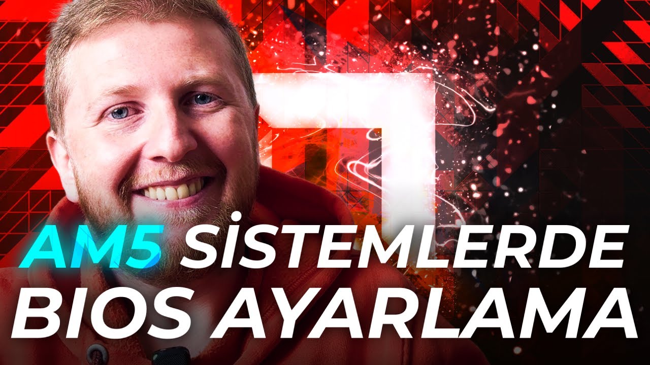 AMD BIOS Ayarları Nasıl Olmalı? Adım Adım Rehber