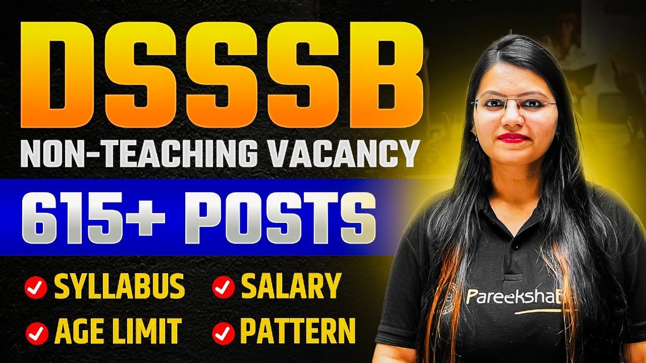 DSSSB Non Teaching vacancy 2025 | Job Profile | Pattern | Syllabus | Salary |Fariha Ma'am