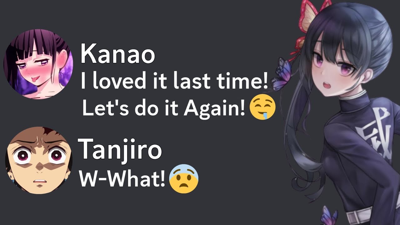 Kanao X Tanjiro Discord Chat...(Compilation)