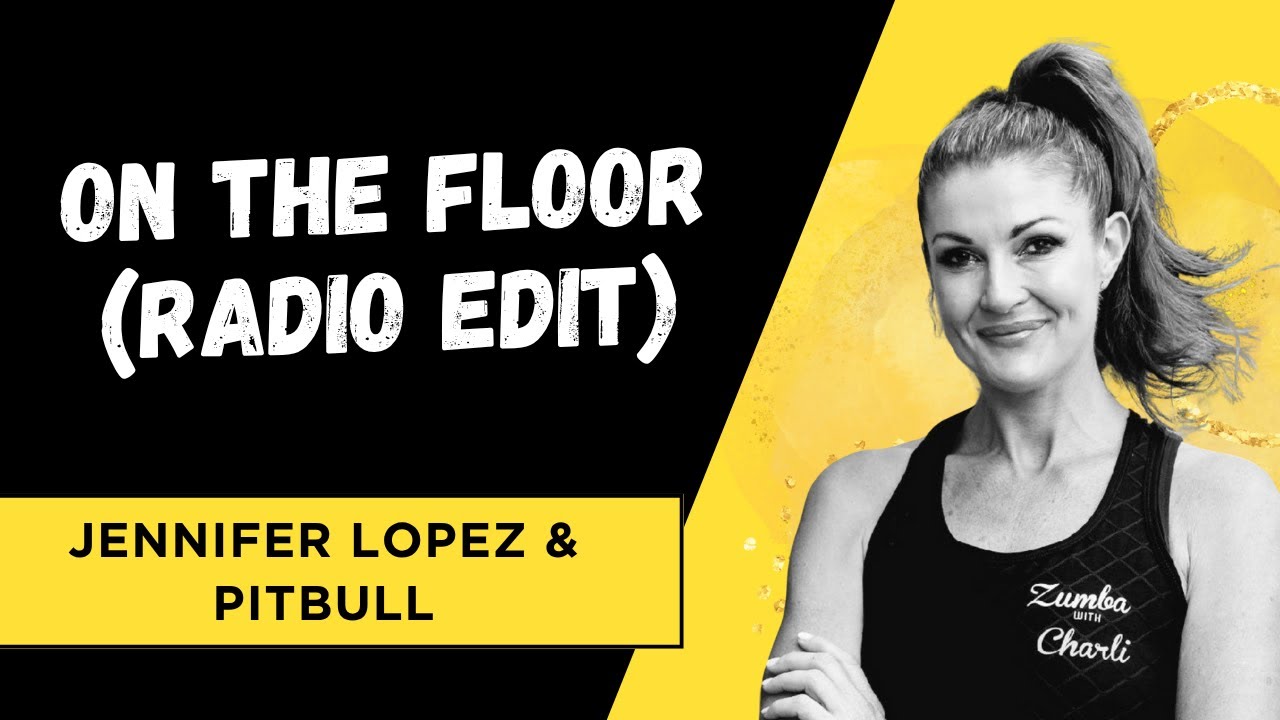 On The Floor (Radio Edit) - Jennifer Lopez & Pitbull | Zumba with Charli | Warm Up Dance Style