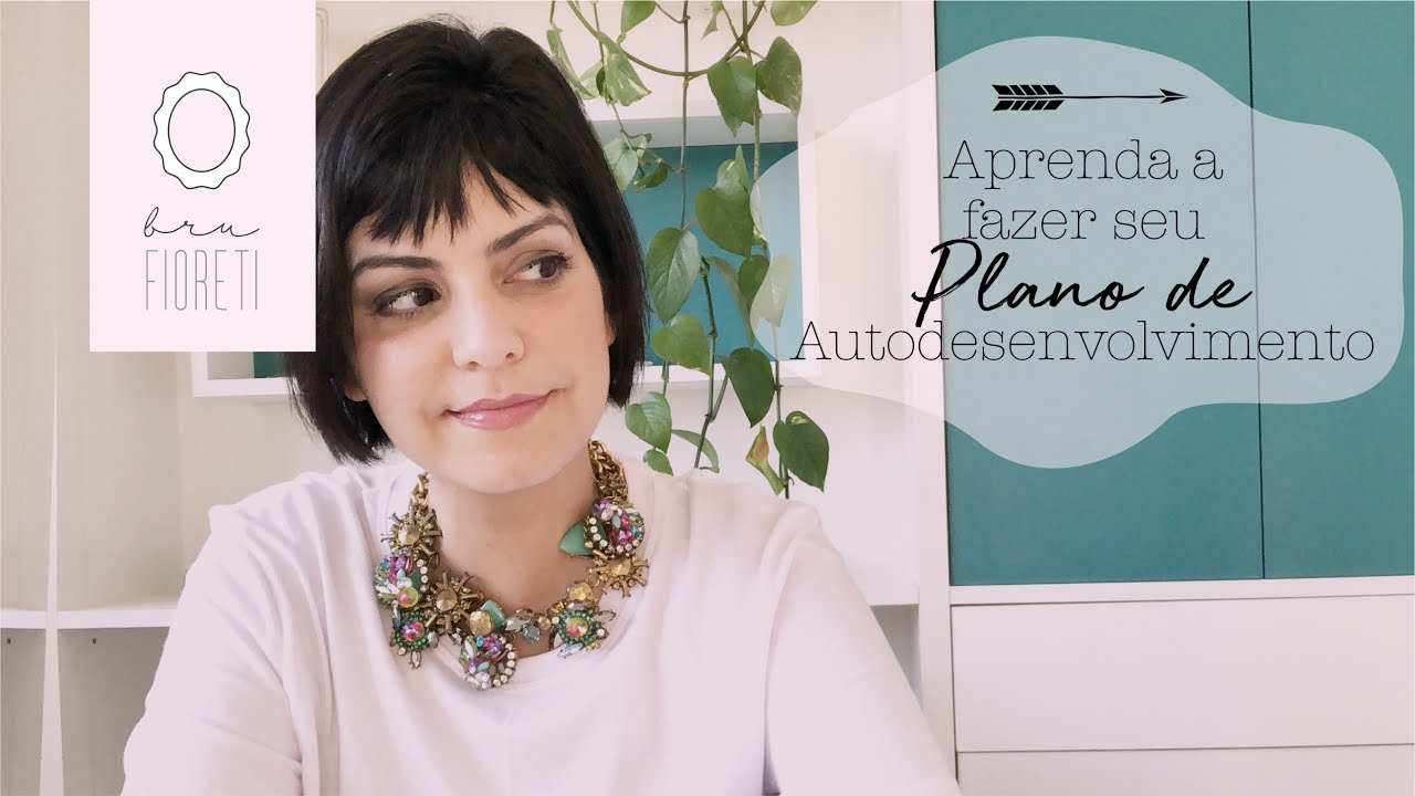 Como começar já seu plano de autodesenvolvimento