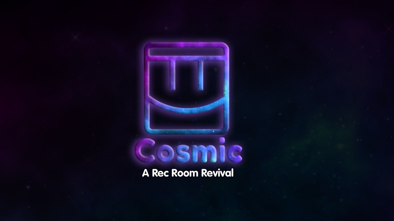 Cosmic: A Rec Room Revival (Teaser)