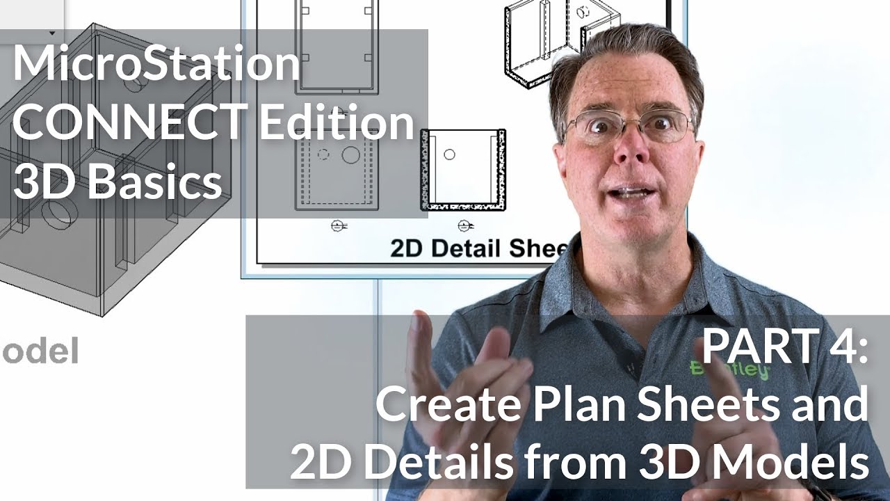 MicroStation CONNECT Edition 3D Basics: 04 Create Plan Sheets & 2D Details from 3D Models