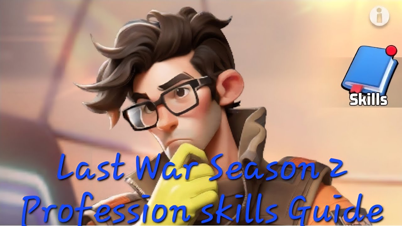 Last War Season 2 Skills Guide