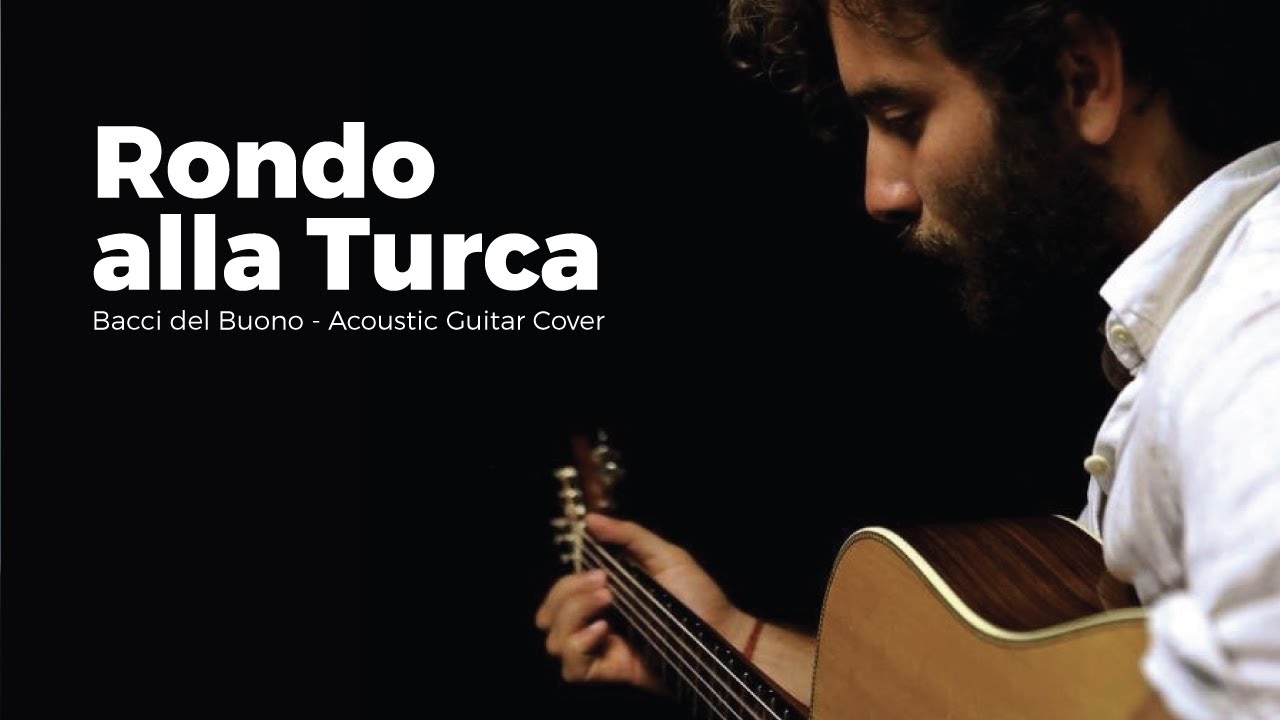 Rondo alla Turca - Mozart [Cover] | Bacci Del Buono