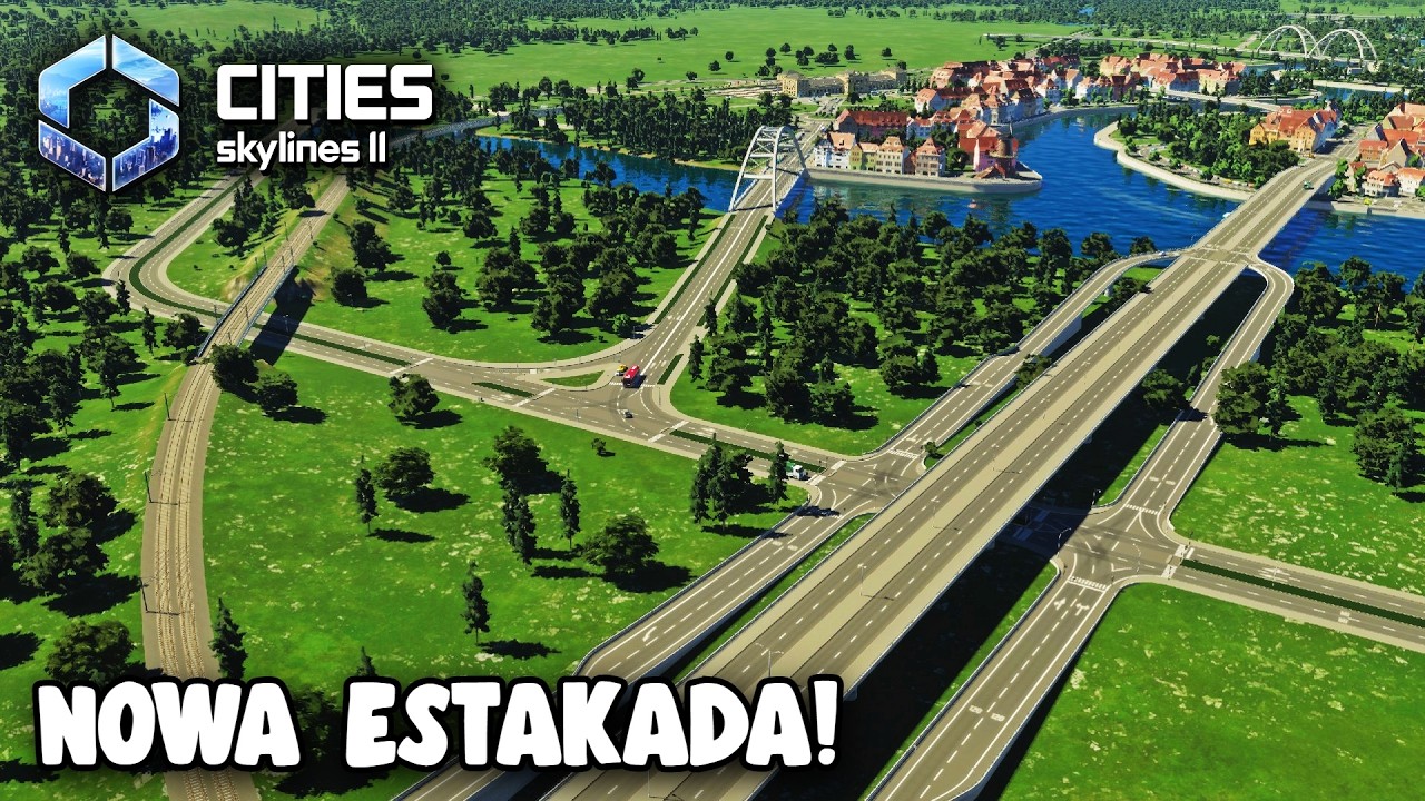 Cities: Skylines 2 #28 - Nowa estakada + UPDATE (2026)