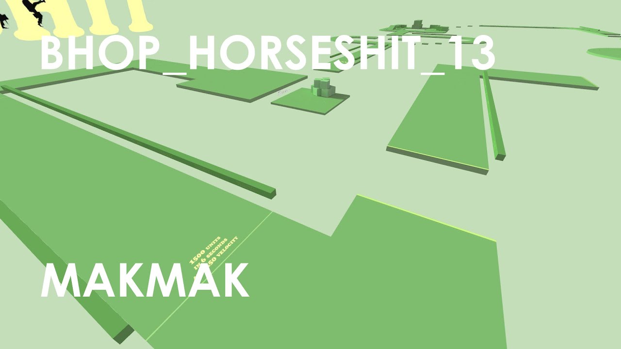 bhop_horseshit_13 in 1:32 by Makmak