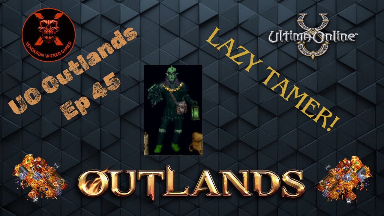 UO Outlands || Outlands Эпизод 45: Ленивый укротитель #uooutlands #ultimaonline #gaming #games