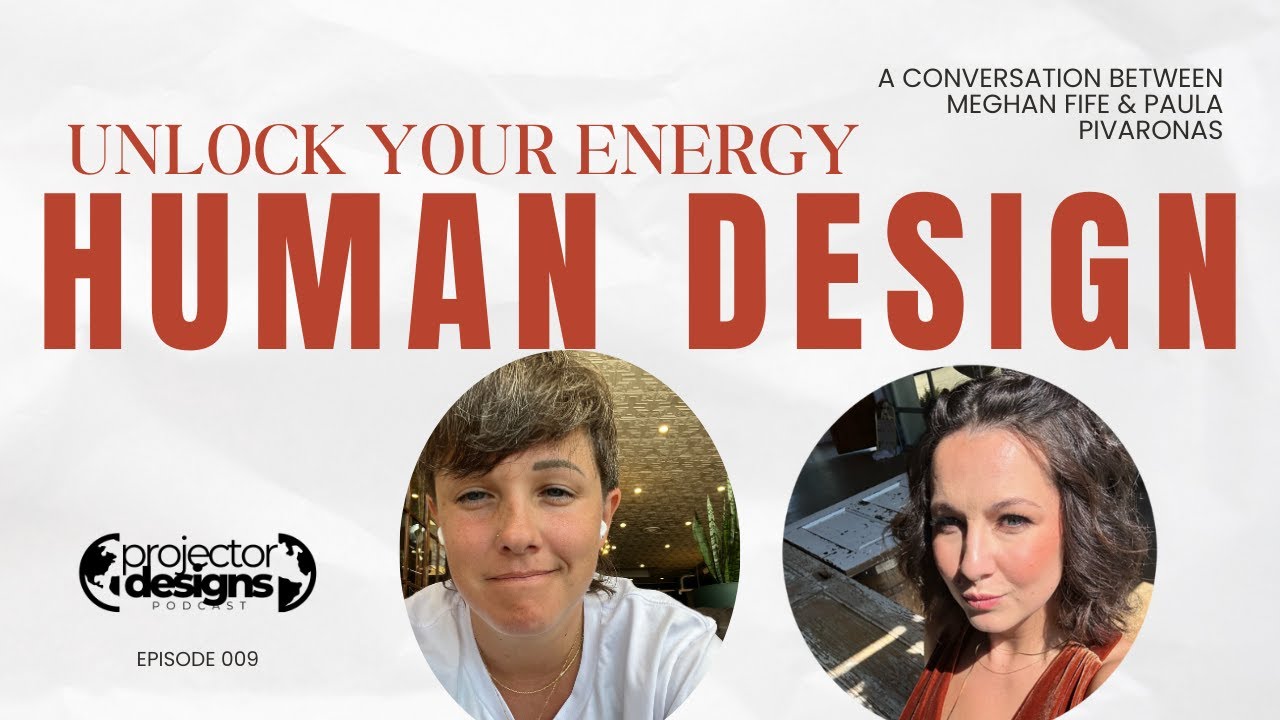 Projector Designs 009: Human Design Types & Authorities