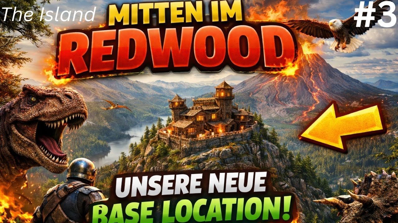 Mitten im Redwood 🌲 – Unsere neue Base Location! (asa The Island #3 )