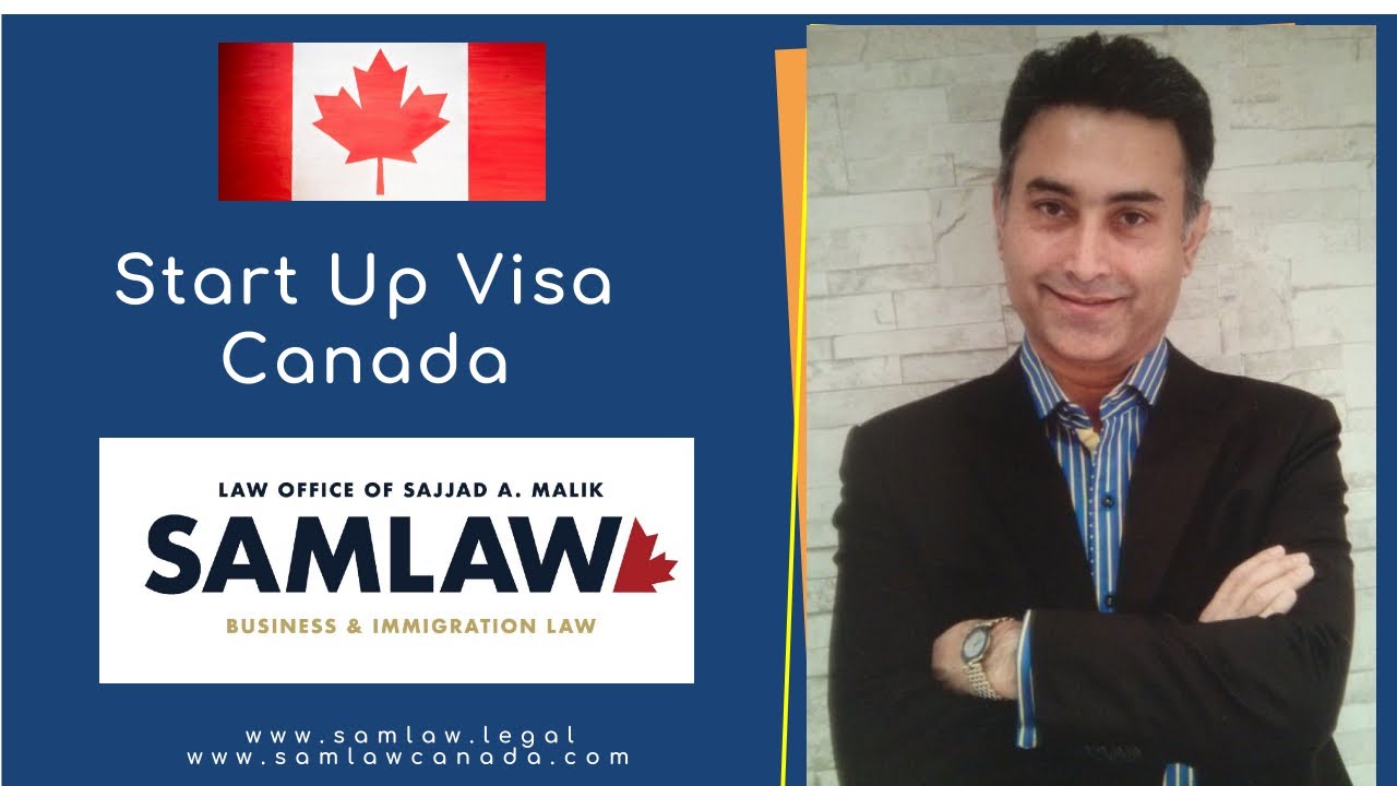 Canadian Start Up Visa Program - Fast & Efficient Process for Start Up Entrepreneurs
