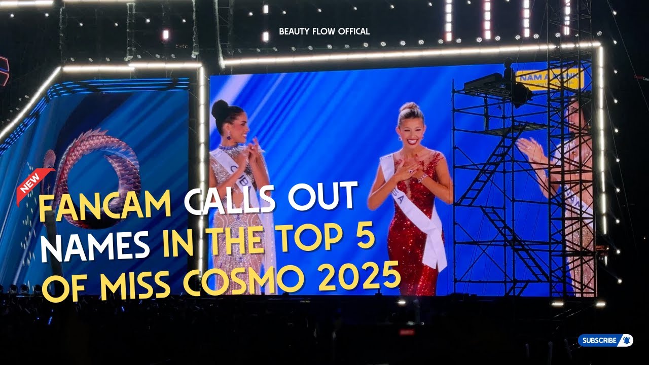 ✨ Fancam Full phần gọi tên Top 5 MISS COSMO 2025 #trending #misscosmointernational #thinhhanh