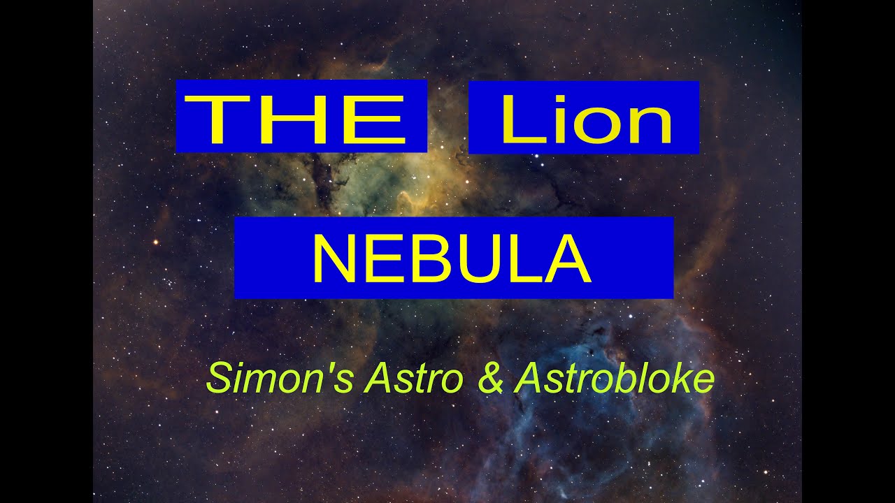 Astrophotography The Lion Nebula with Astrobloke
