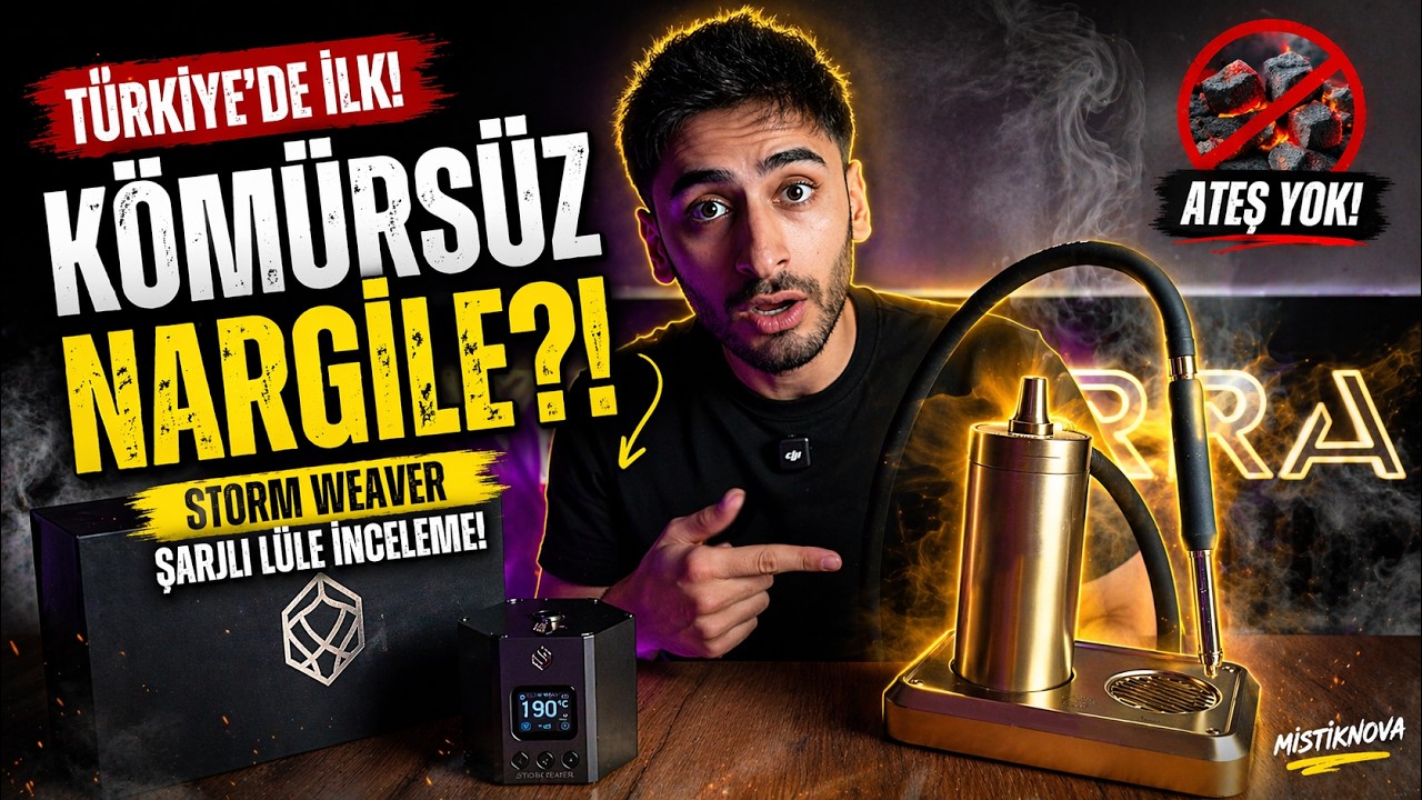 T&uuml;rkiye&rsquo;de İlk! K&ouml;m&uuml;rs&uuml;z Nargileyi deniyoruz! Storm Weaver şarjlı l&uuml;le İnceleme!