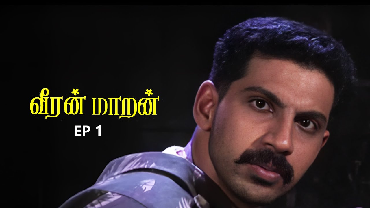 Veeran Maran - Ep 1 Tamil Movie | Rithik | Meenal | Johnny Senthil