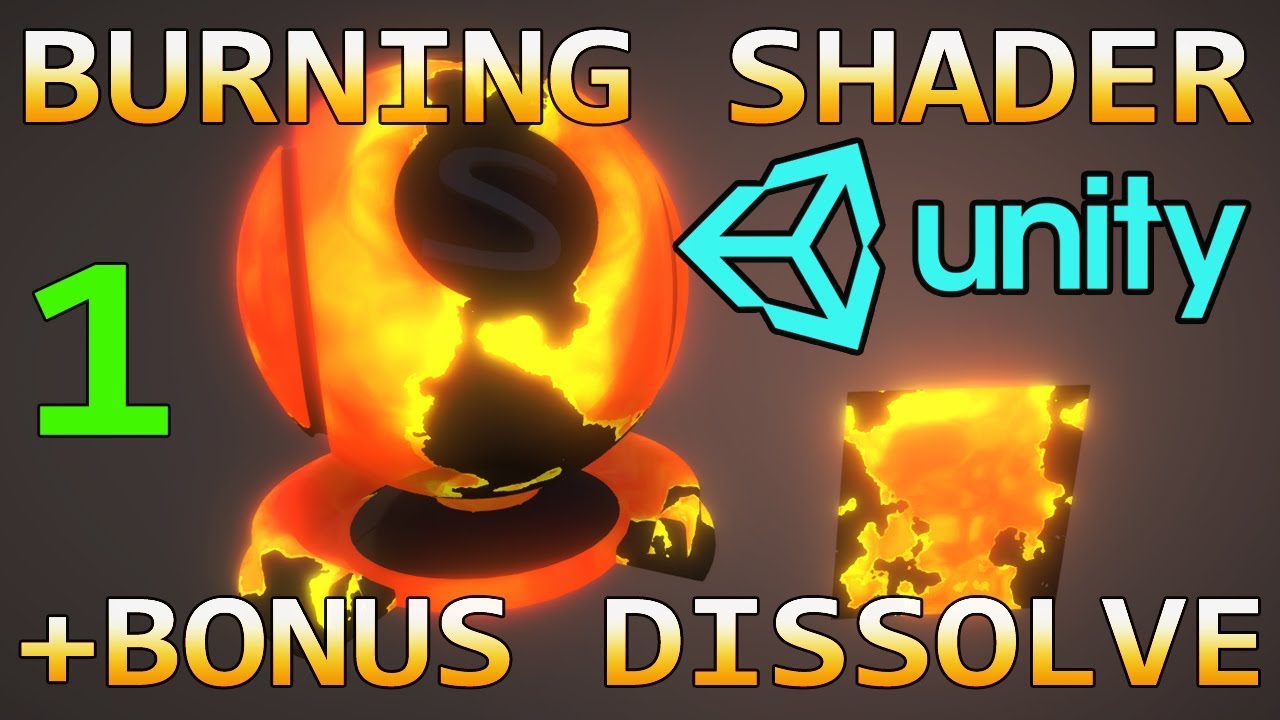 [Part 1] Burning + Dissolve Shader in Unity.