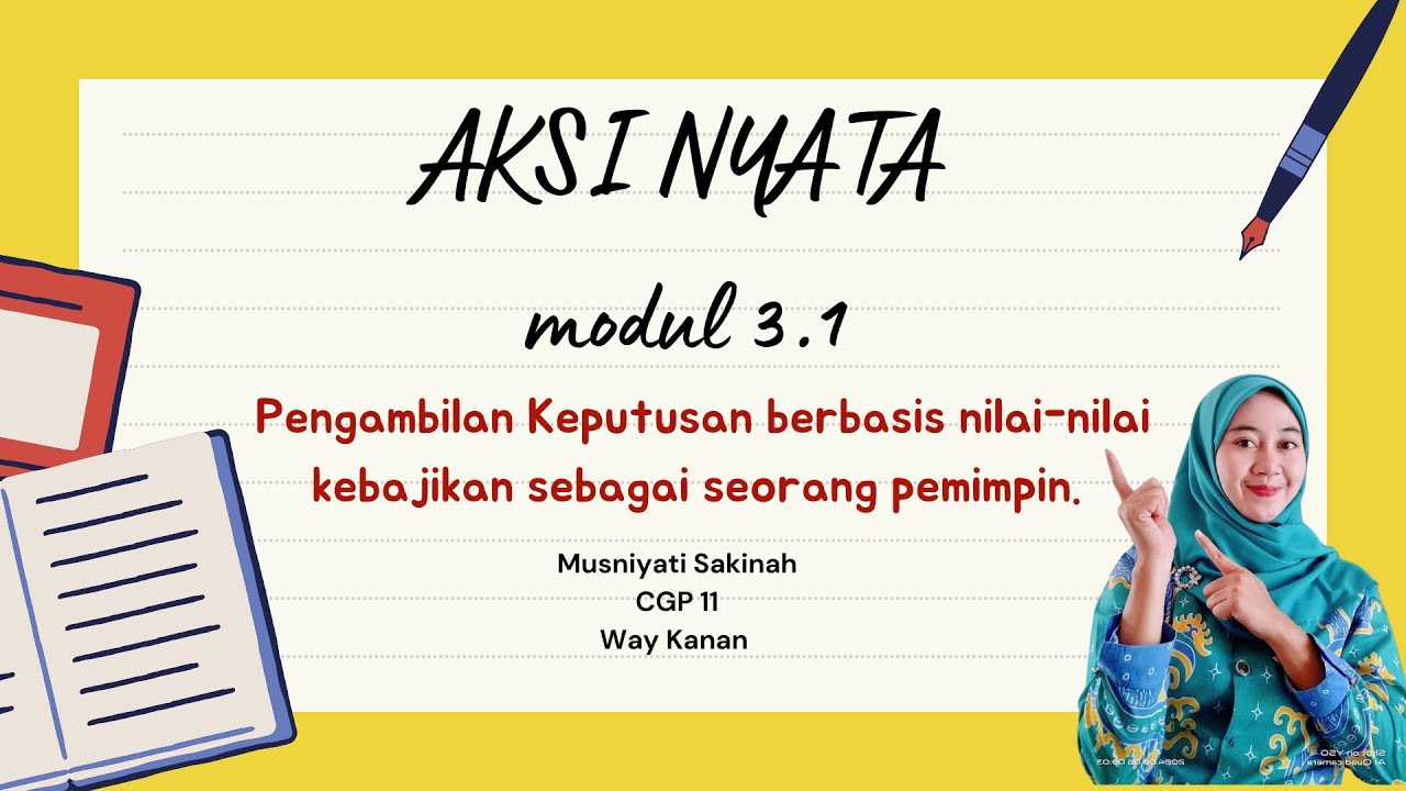 Aksi Nyata modul 3.1 pengambilan keputusan berbasis nilai-nilai kebajikan sebagai pemimpin #cgp11
